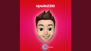 Con Calma - Maurizzio