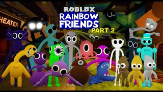 Rainbow Friends ALL CHARACTERS PART 2 | ALL Morphs Chapter 2, FanMade, Upcoming | Rainbow Friends