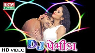 Singer : jignesh kaviraj album dj premika music ajay vagheshwari video
directer mayur mehta producer ramesh patel label ekta sound subscribe
now......