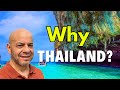 Why you should consider moving to thailand