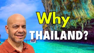 Why you should consider moving to Thailand!