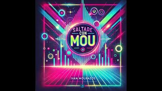 Ivan Mourazos - Saltade con Mou