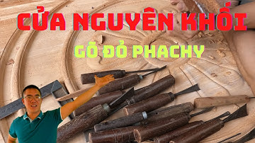 Cửa Nguyên Khối GÕ ĐỎ PACHY, cửa pano đặc gõ đỏ pachy | Nguyễn Văn Cương