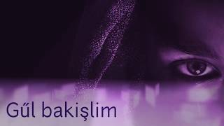 Gűl Bakişlim. Narcotic