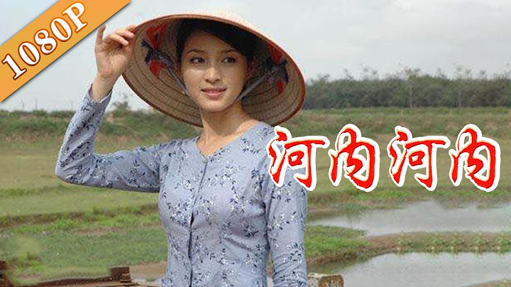 《河內河內》/ hanoi, hanoi / Hà Nội, Hà Nội 中國越南合拍 甘婷婷越南奪影后 （甘婷婷 / 高志蘭 / 黃海）|甘婷婷一人分飾兩角 年齡跨度巨大 Drama - 天天要聞