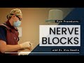 What Your Should Know: Nerve Blocks