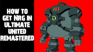How to get Nrg dna in ultimate united remastered #ben10 #roblox #ultimateunitedremastered 