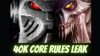 40k New Core Rules Revealed!!