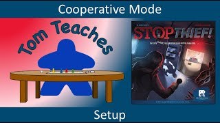 Tom Teaches Stop Thief: Cooperative Mode (Setup)