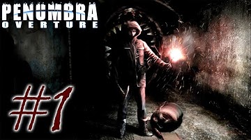 Penumbra Overture walkthrough part 1