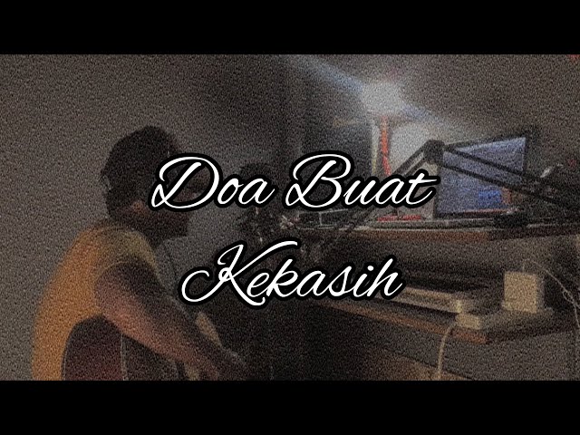 Doa Buat Kekasih | Cover | Bitobeyto class=