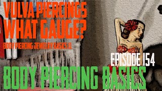 Piercings What Gauge? Body Piercing Jewelry Basics 10 - Body Piercing Basics Ep154