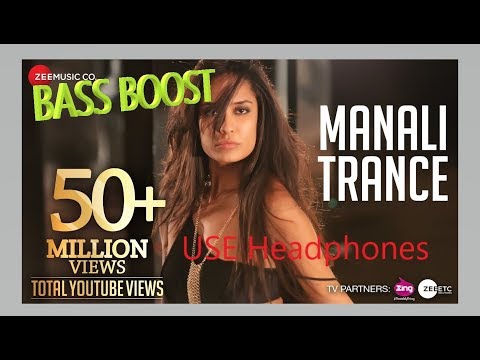 manali-trance-honney-sing|3d|bass-boost|hq