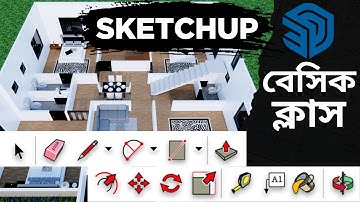 SketchUp Bangla Tutorial for Beginners। স্কেচআপ বাংলা। 3D Modeling By SketchUp। Jahid Hasan Sketchup