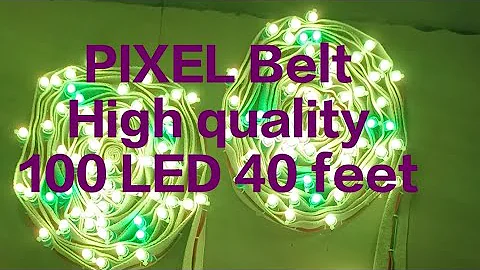 PIXEL Belt RGB Best quality high quality 100 LED 40 feet @MatajiElectricpixel