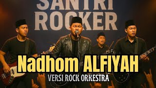 Viral🔥NADHOM ALFIYAH - Versi Rock Metal Orkestra Terbaru