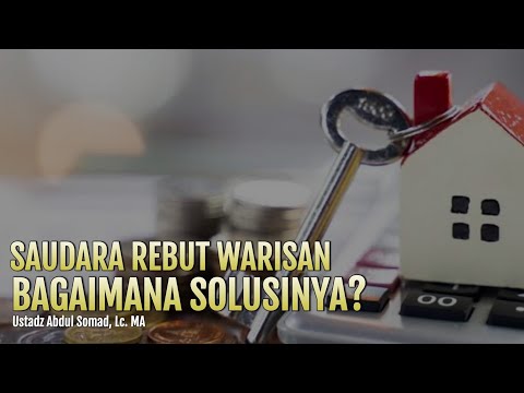 Saudara Menguasai Warisan Orang Tua, Bagaimana Solusinya? 