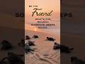 Real friends do this.