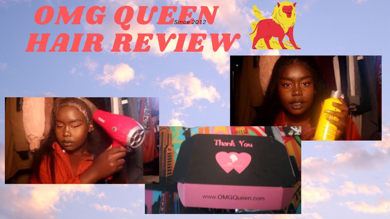 OMG Queen Hair Review