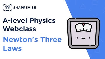 A-level Physics Revision Sessions: Newton