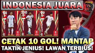 AKU COBA INDONESIA PACK JUARA DI HATI DAN CETAK 10 GOL! BIKIN LAWAN TERBIUS DAN MAMPUS! NGERI BRO!