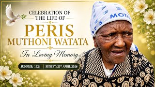 Celebration of the life of the Late Peris Muthoni Watata