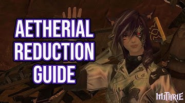 FFXIV 3.0 0678 Aetherial Reduction Guide
