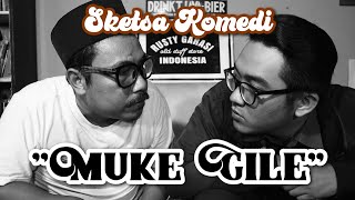 Muke Gile - Comedy Sketch