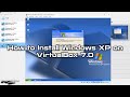 How to Install Windows XP on VirtualBox 7.0 | SYSNETTECH Solutions