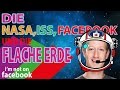 Die NASA Märchen, ISS, Facebook und die flache Erde!