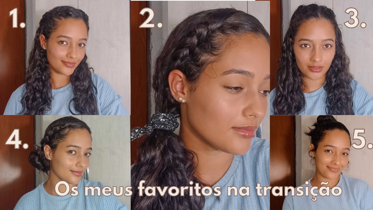 5 penteados que mais usei na transição capilar |Meus favoritos
