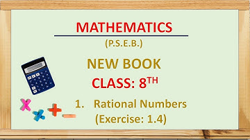 Maths (New Book) // Rational Numbers // Ex- 1.4 // Class 8 // Chapter- 1//  PSEB