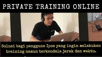 Terkendala Jarak dan Waktu, Training IPOS Bisa Dilakukan Secara Online Loh !!!