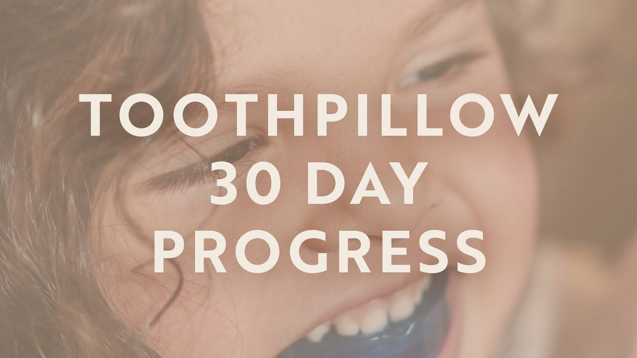 ToothPillow | 30 Day Progress