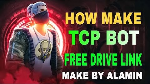 free Fire TCP BOT Tutorial 🙀👌 Ff tcp bot HOW To Make Tcp Bot In FREE fire Drive Link 🙀😱