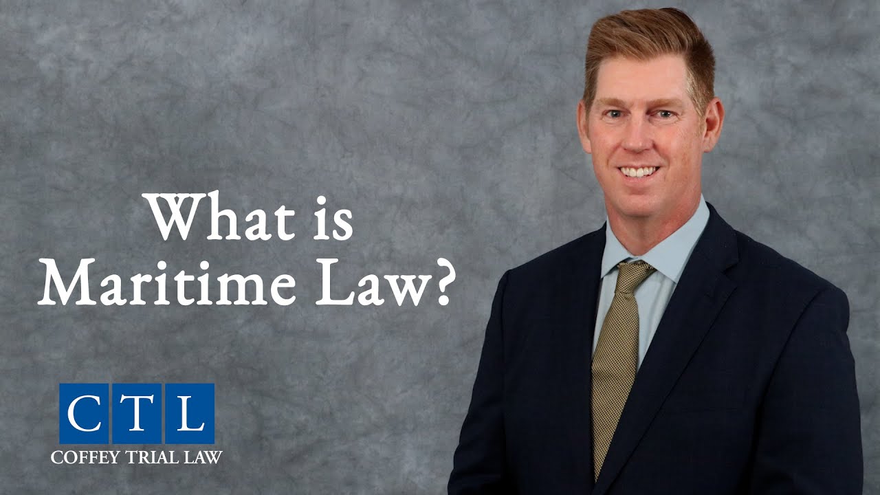 What is Maritime Law?