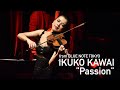 "川井郁子 ～情熱のミューズ～ IKUKO KAWAI - Passion - " BLUE NOTE TOKYO Live Streaming 2020