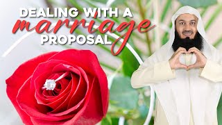 Dealing With A Marriage Proposal | Mufti Menk