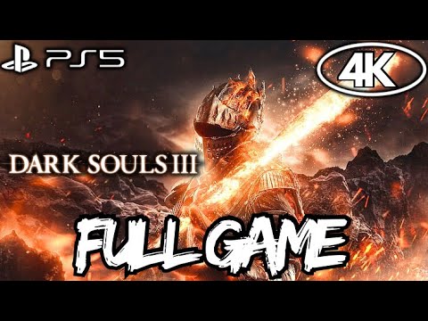 DARK SOULS 3 Gameplay Walkthrough FULL GAME (4K 60FPS) No Commentary - YouTube