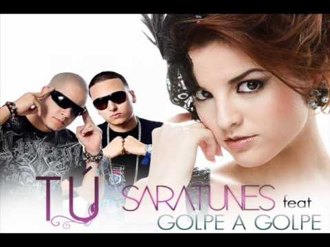 Tu - SARA TUNES Ft Golpe a Golpe