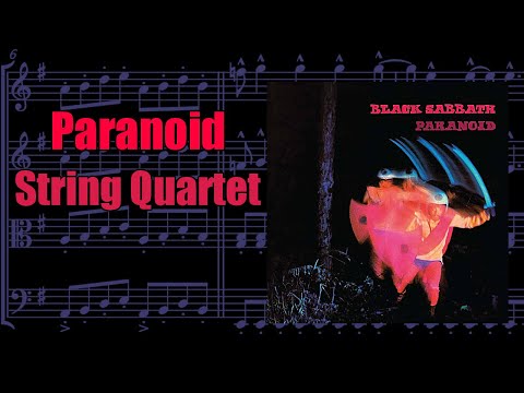 Black Sabbath: Paranoid - String Quartet Arrangement