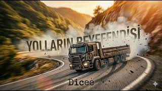 Dicee - Yolların Beyefendisi