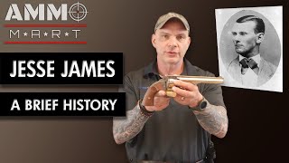 A Brief History of Jesse James and the Firearms He Would Have Used by AmmoMart 458 views 3 weeks ago 22 minutes