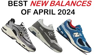 GREY DAY 2024 REVEALED, THE 1000 DROPS, PLUS NEW MODELS (BEST NEW BALANCES OF APRIL 2024)