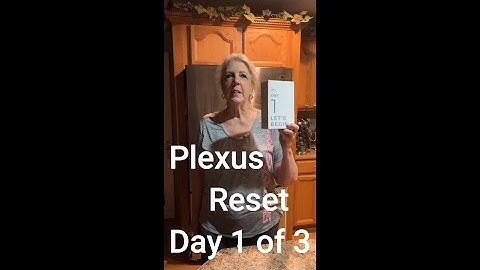 Plexus Reset Day 1 of 3