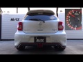BLITZ / NUR-SPEC C-Ti K13改 NISSAN MARCH NISMO S EXHAUST SOUND