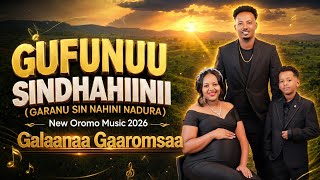 GUFUNUU SINDHAHIINII (Garanu Sin Nahini Nadura) | Galaanaa Gaaromsaa | New Oromo Music 2026 AI Remix