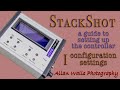 StackShot - A Setup Guide - part I - configuration settings