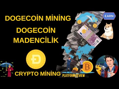 DOGECOİN MİNİNG DOGECOİN MADENCİLİK KRİPTO MEDENCİLİK PLATFORM GENEL İNCELEMESİ