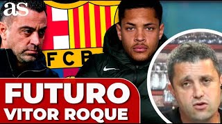 El FUTURO de VITOR ROQUE LEJOS de BARCELONA